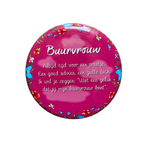 Blikje met tekst rond Roze, Buurvrouw